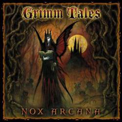Nox Arcana : Grimm Tales
